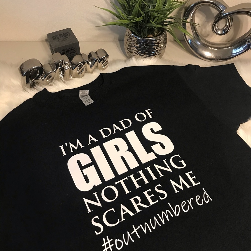 I’m a Dad of girls T-shirt! Great fit for dad - Picture 1 of 1